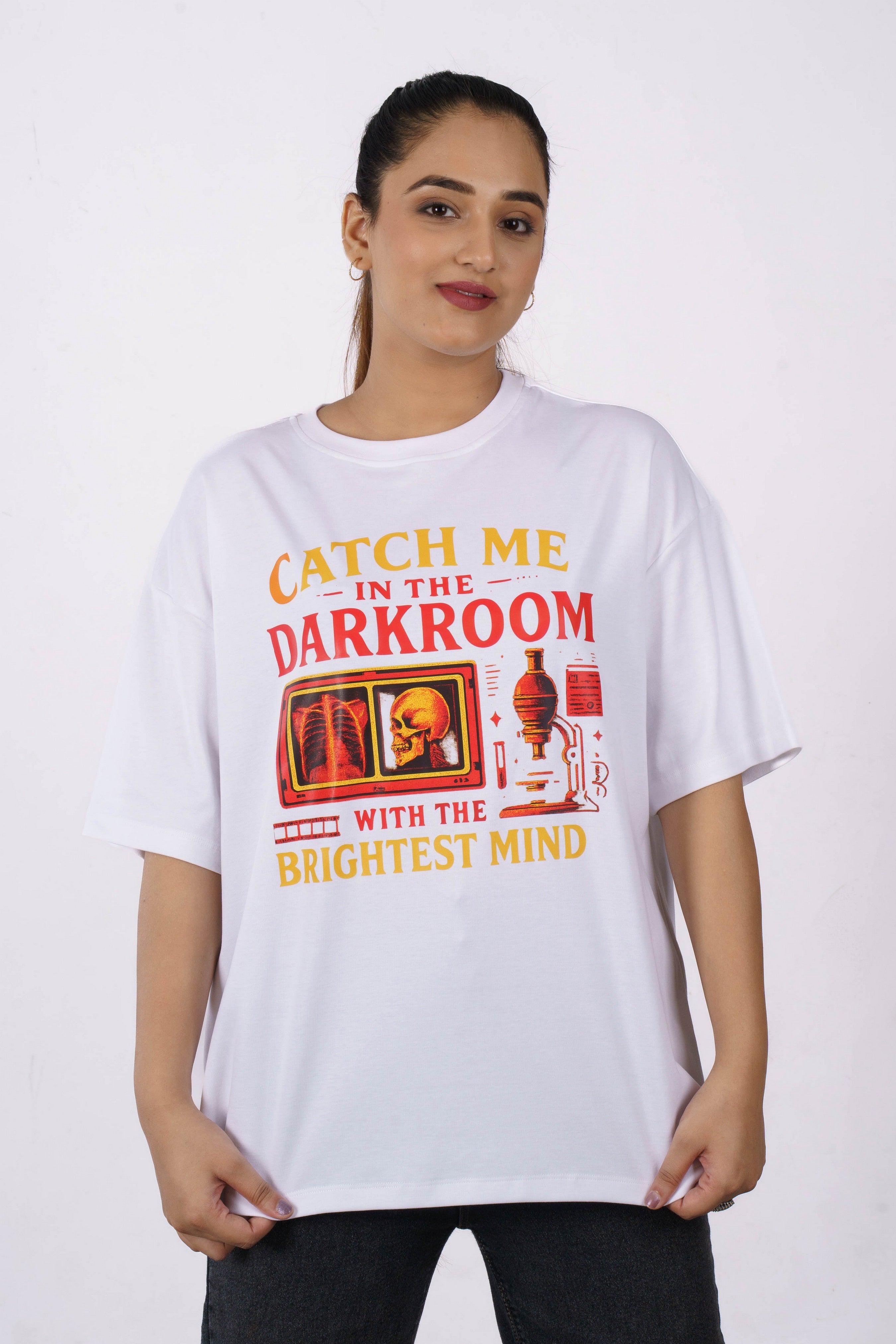 Radiologist | Catch Me in the Darkroom With the Brightest Minds | Oversized fit Tshirt