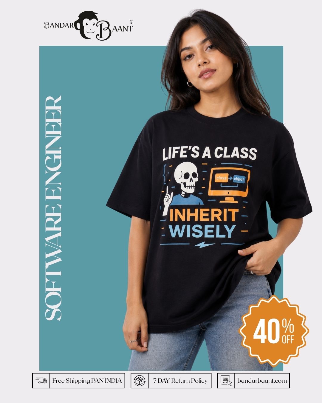 Software Engineer | Life's A Class. Inherit Wisely | Oversized Funky T Shirt For Women