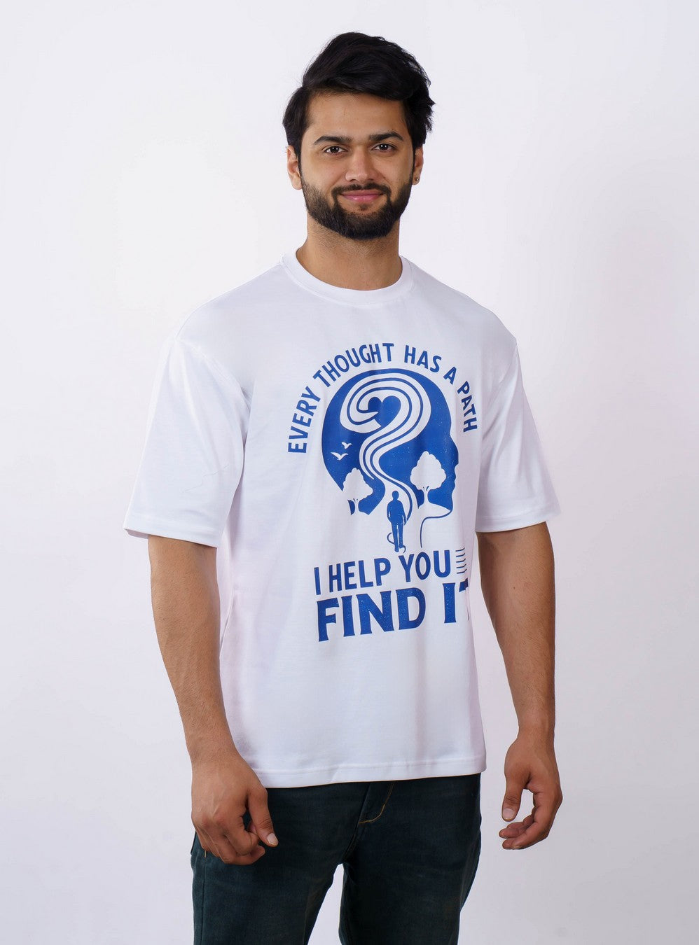 Psychiatrist | Every Thought Has a Path. I Help You Find It | Oversized fit Tshirt