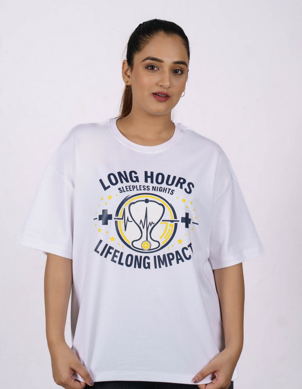 Doctor | Long hours. Sleepless nights. Lifelong impact | Oversized fit Tshirt