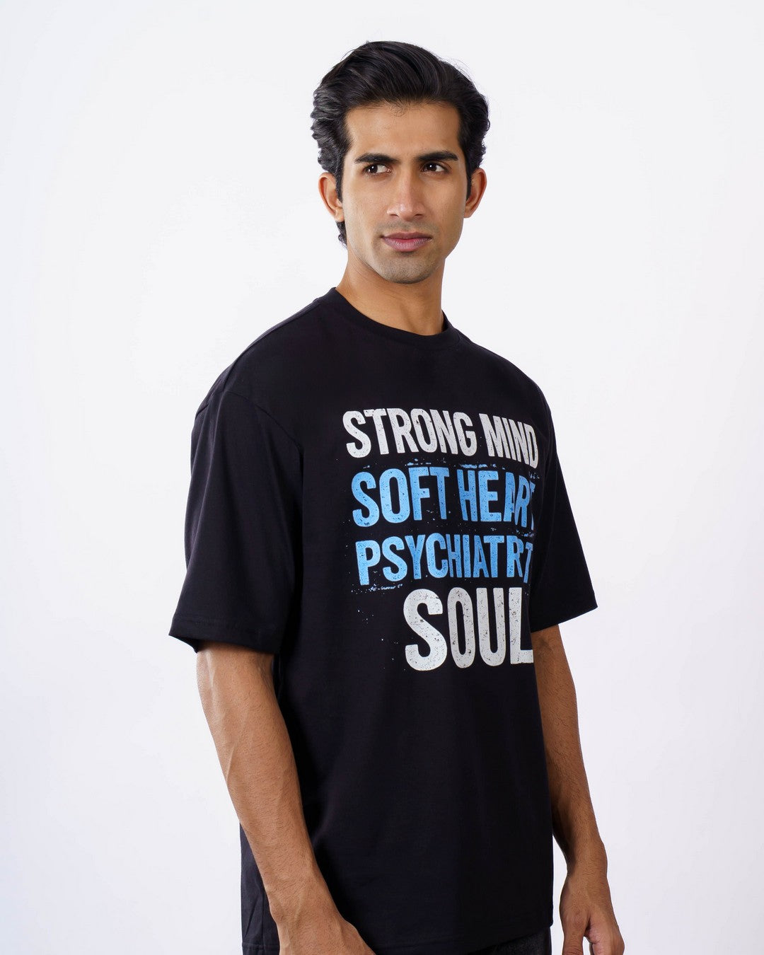 Psychiatrist  | Strong Mind. Soft Heart. Psychiatrist Soul. | Oversized fit Tshirt