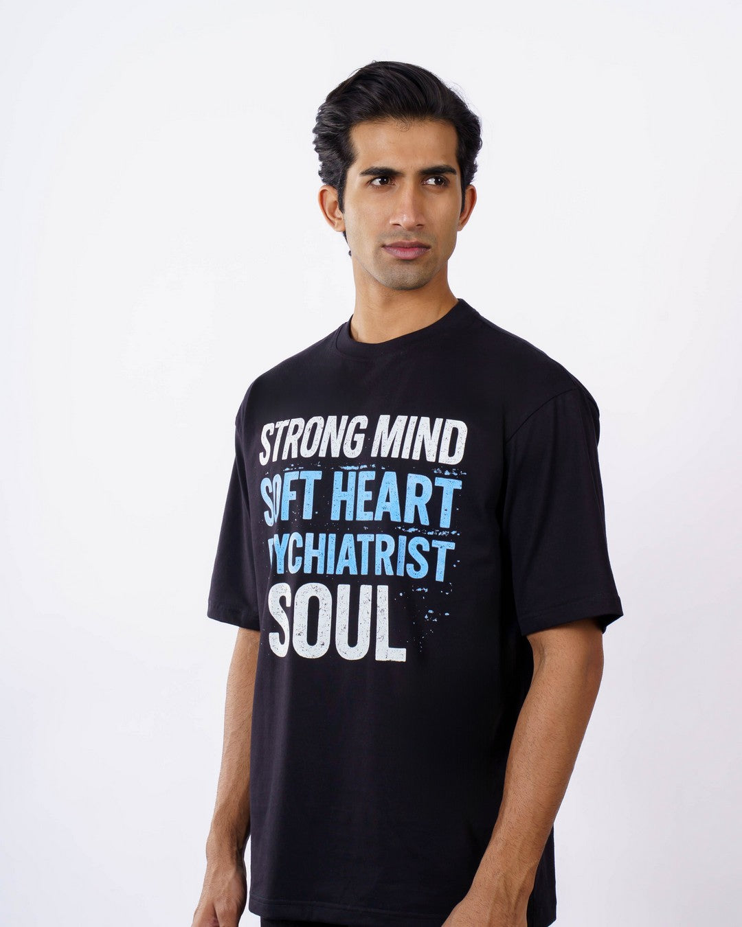 Psychiatrist  | Strong Mind. Soft Heart. Psychiatrist Soul. | Oversized fit Tshirt