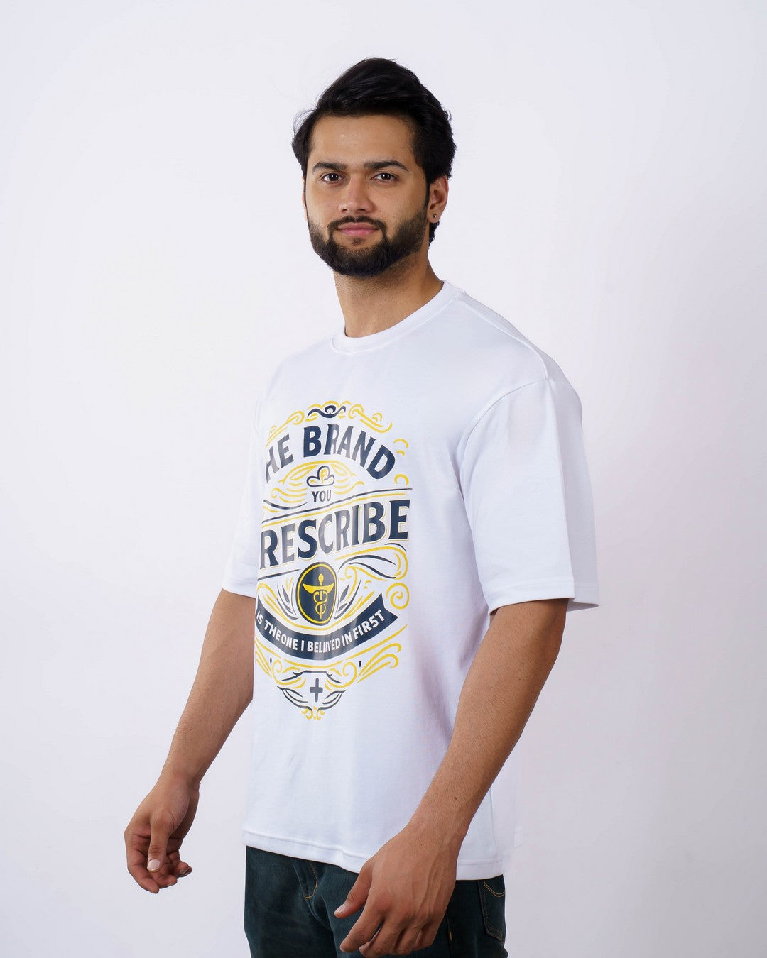 Medical Representative | The brand you prescribe is the one I believed in first | Oversized fit Tshirt