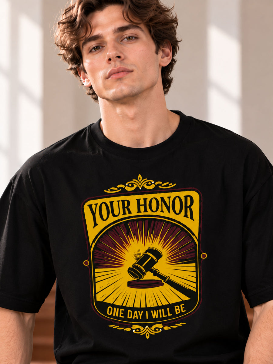 Judicial Intern | Your Honor, One Day I Will Be | Oversized Printed T-Shirt For Men