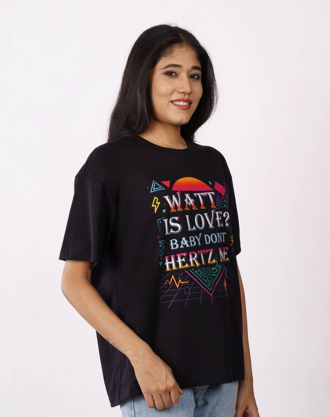 Electrical Engineer | Watt is Love? Baby Don’t Hertz Me | Oversized fit Tshirt