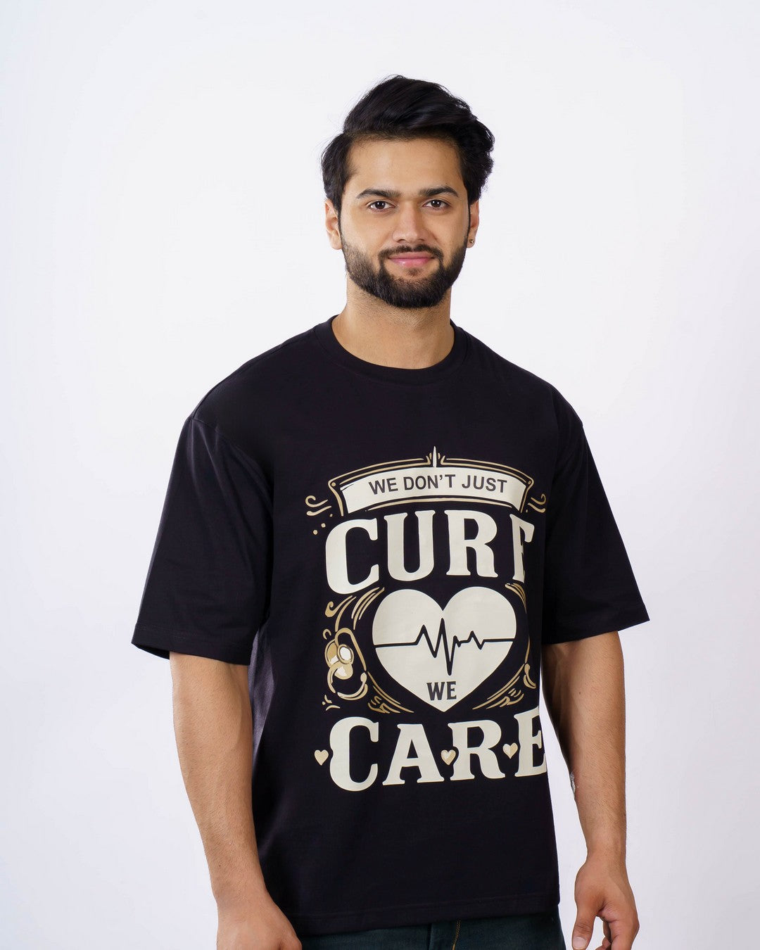 Doctor | We don’t just cure. We care | Oversized fit Tshirt