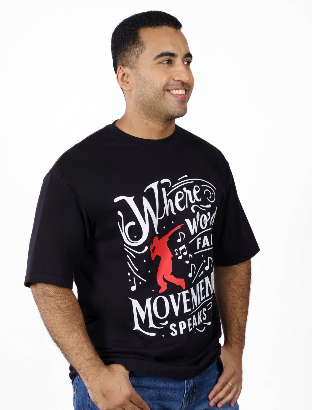 Dancer / Choreographer | Where words fail, movement speaks | Oversized fit Tshirt