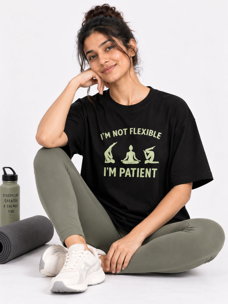 Yoga Instructor T-shirt For Women oversized fit black tee with I m Not Flexible I m Patient print