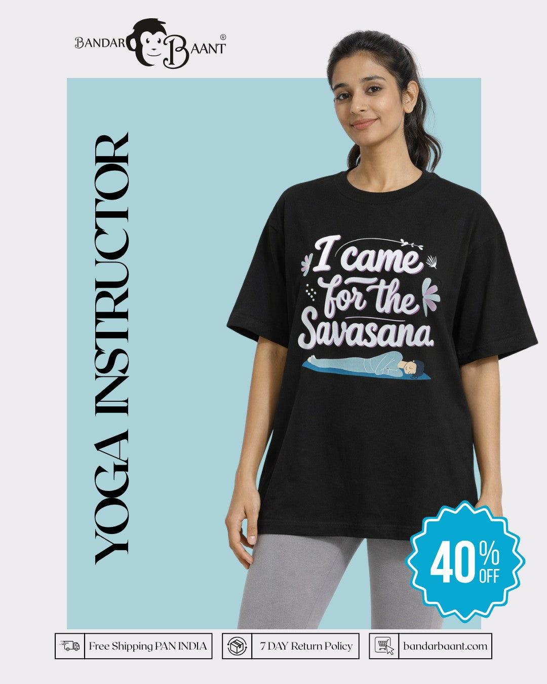 Yoga Oversized T-shirt For Women in black with I came for the Savasana print by Bandar Baant Collections