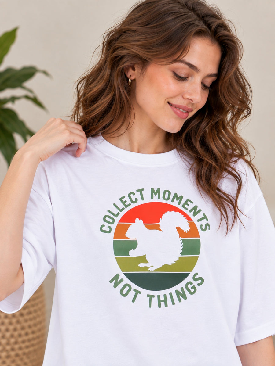 Oversized T-Shirt For Women with Collect Moments Not Things squirrel graphic by Bandar Baant Collections