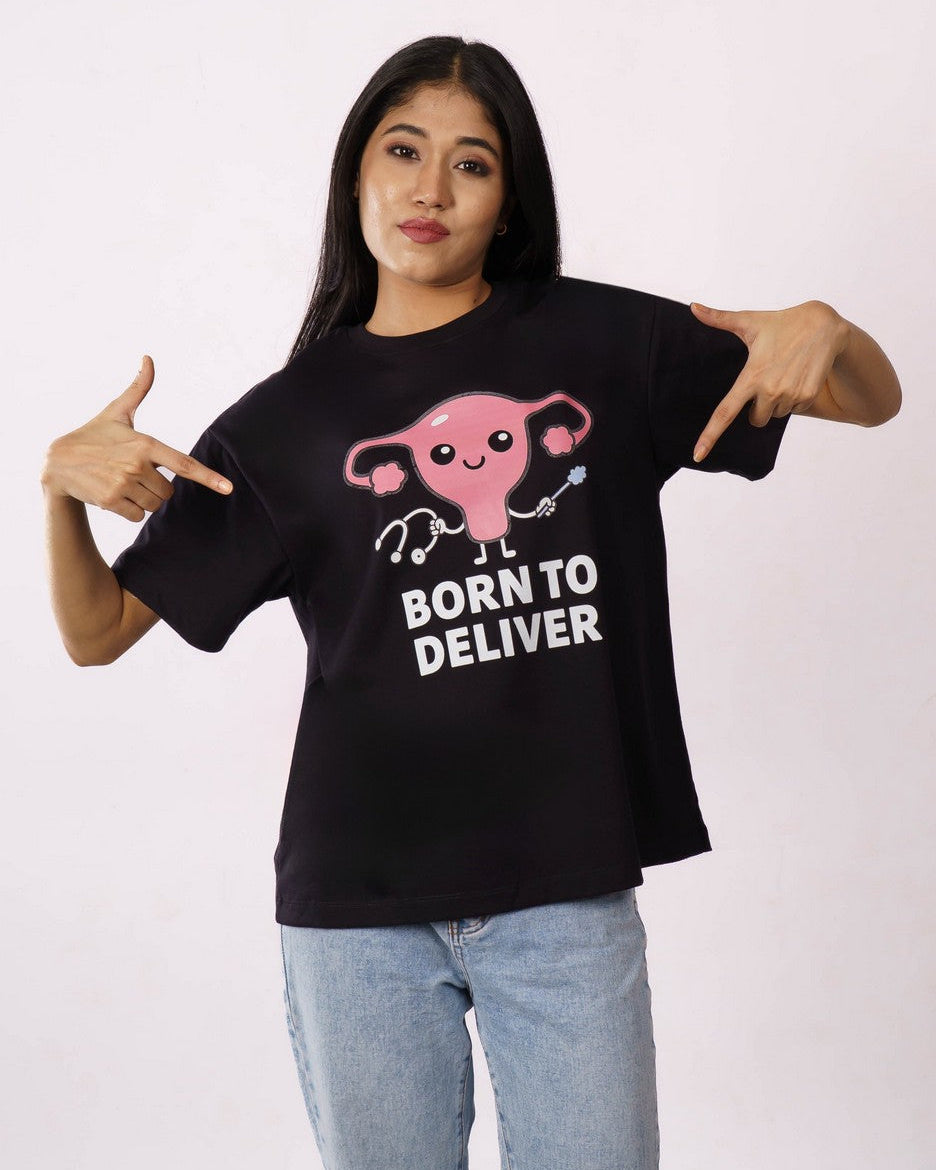 Deliver Gynaecologist Oversized T-Shirt For Women 1