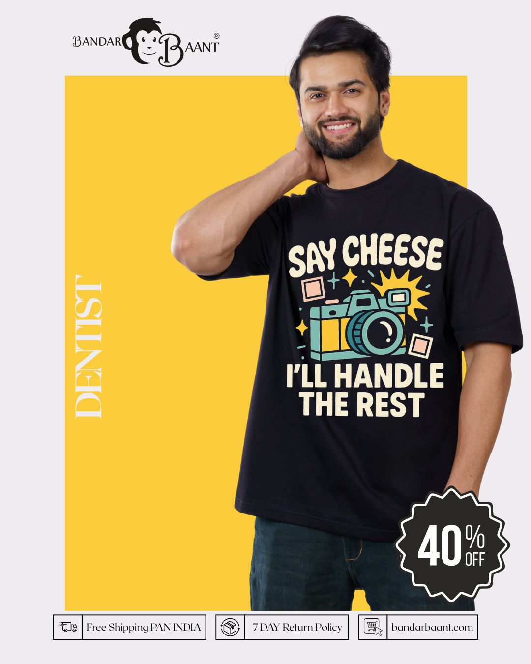 Dentist Quirky T-shirt For Men oversized fit black tee with Say Cheese camera graphic from Bandar Baant Collections