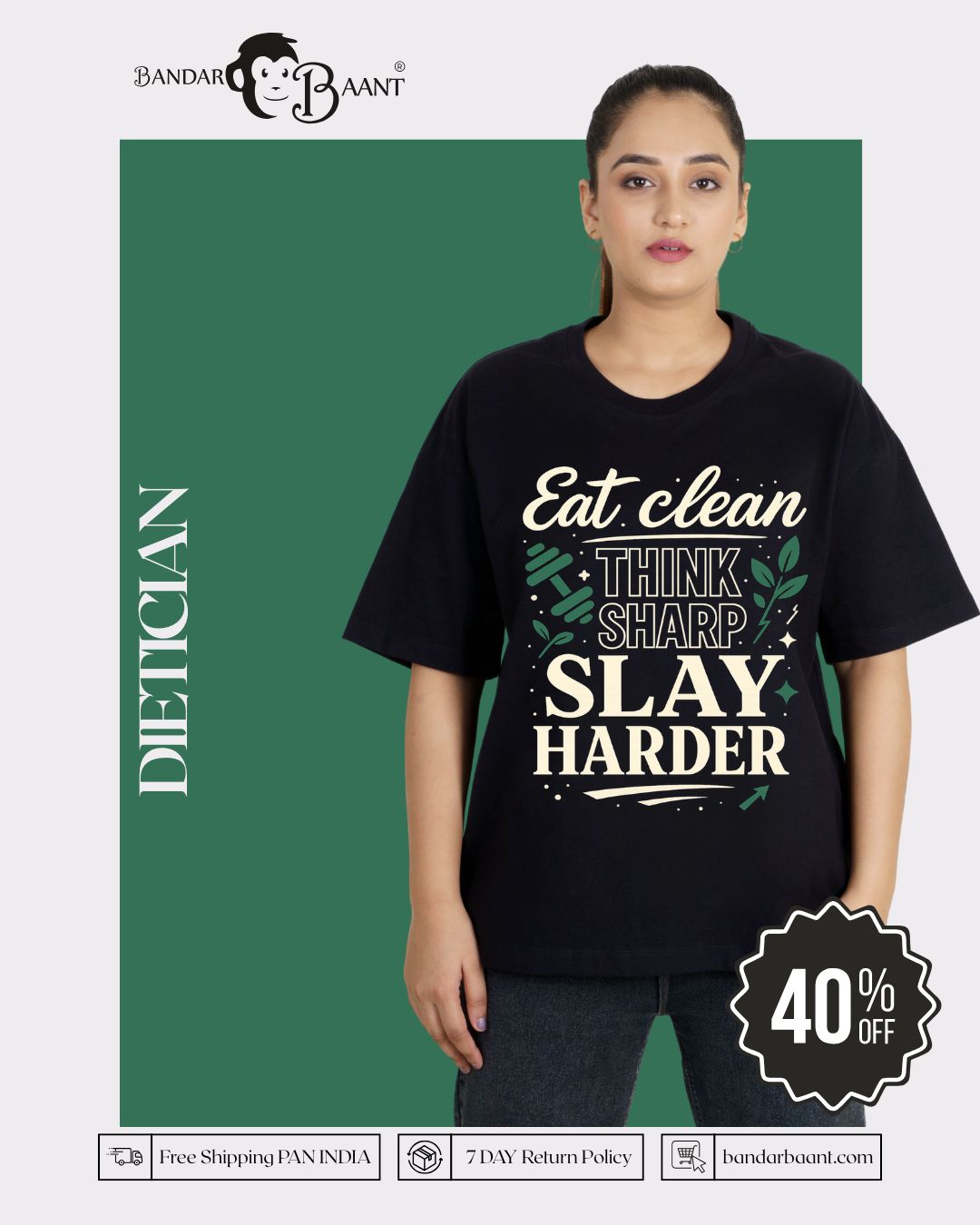 Dietician Trendy Tshirt For Women oversized fit black tee with Eat Clean Think Sharp Slay Harder print