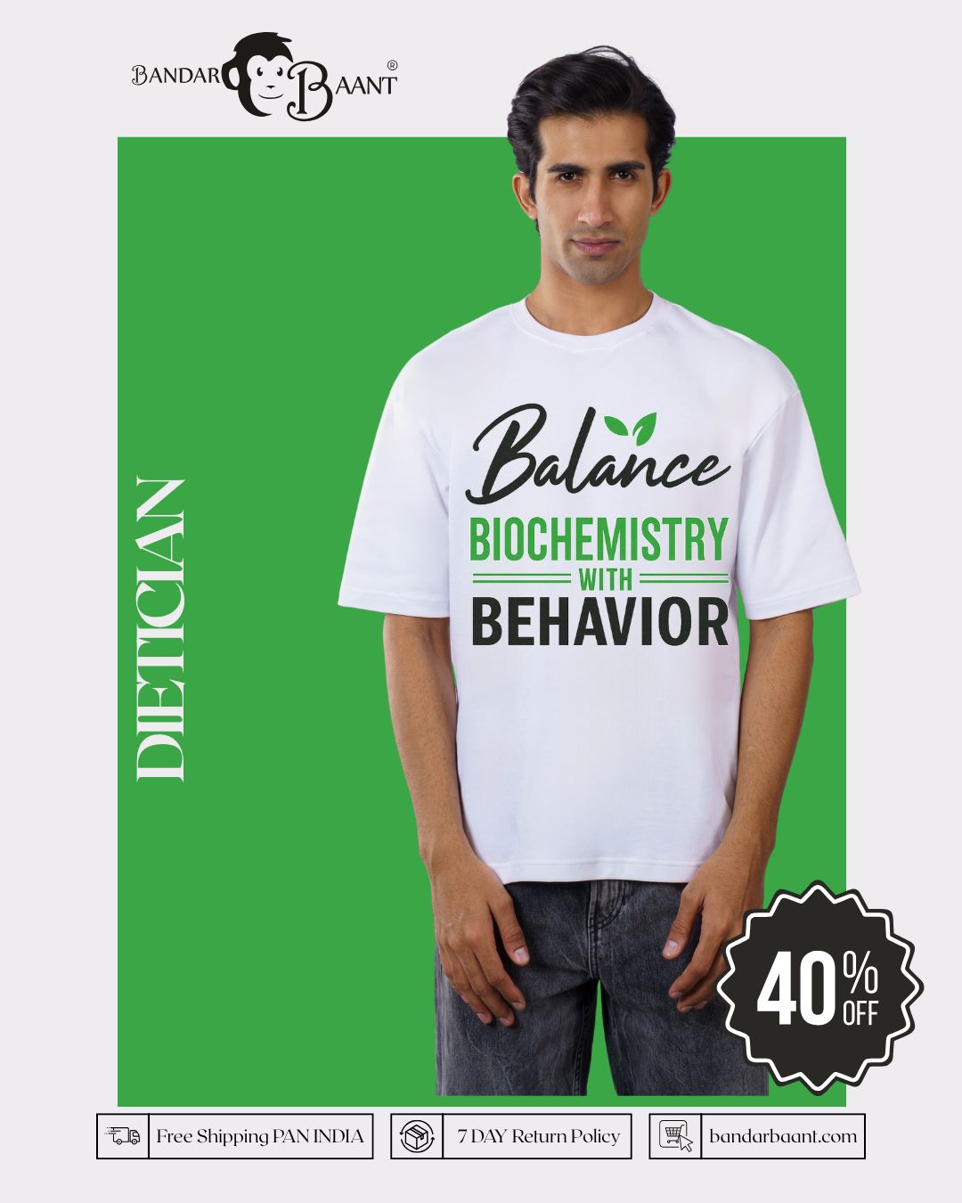 Bandar Baant Collections oversized fit Dietician Tshirt For Men white with Balance Biochemistry with Behavior print
