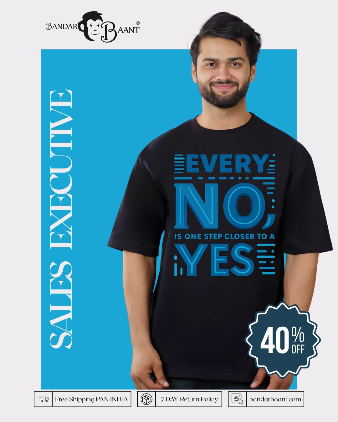 Every No Sales Executive Oversized T-shirt For Men 1 By Bandar Baant