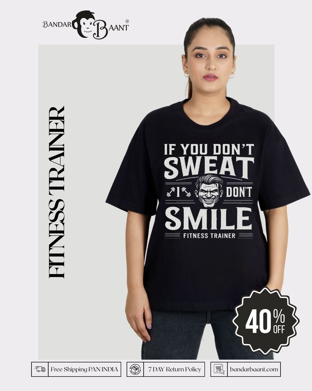 Bandar Baant Collections oversized fit black Fitness Trainer Trendy T-shirt For Women with sweat and smile graphic