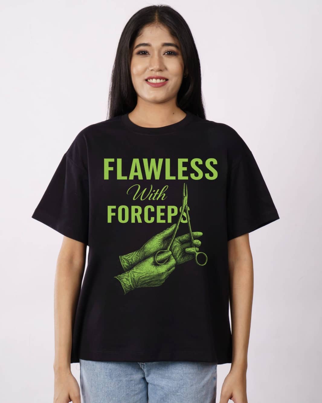 Flawless With Forceps Surgeon Oversized T-Shirt For Women 1