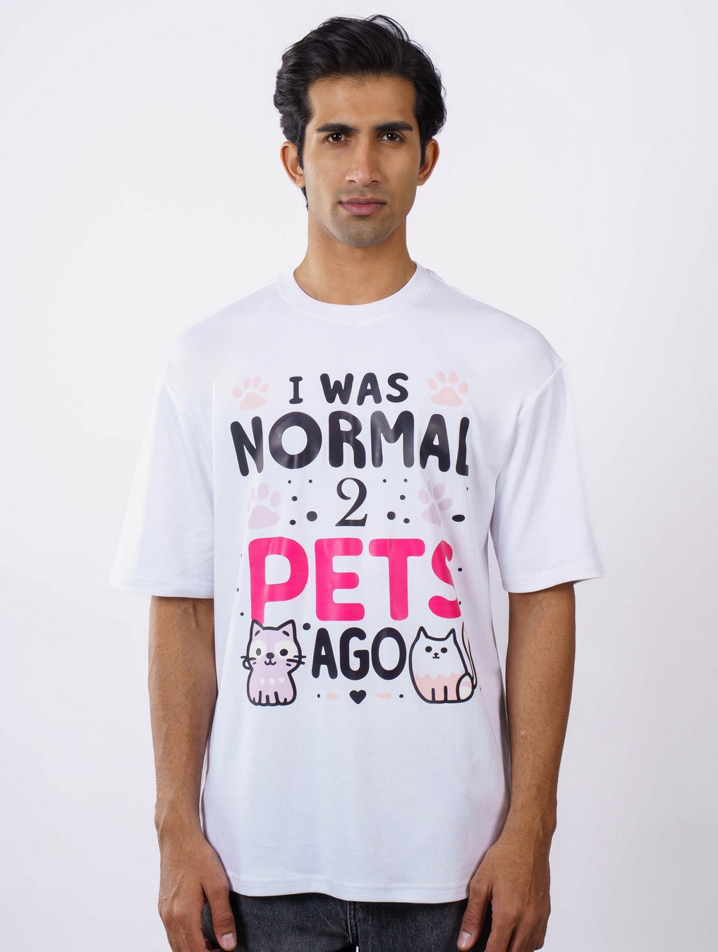 I Was Normal 2 Pets Ago Pet Parent Oversized Tshirt For Men 1