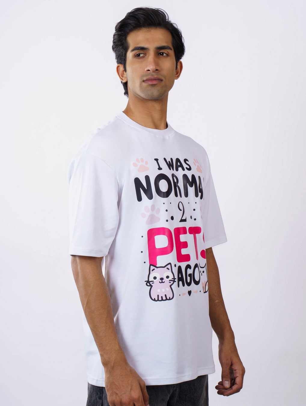I Was Normal 2 Pets Ago Pet Parent Oversized Tshirt For Men 6