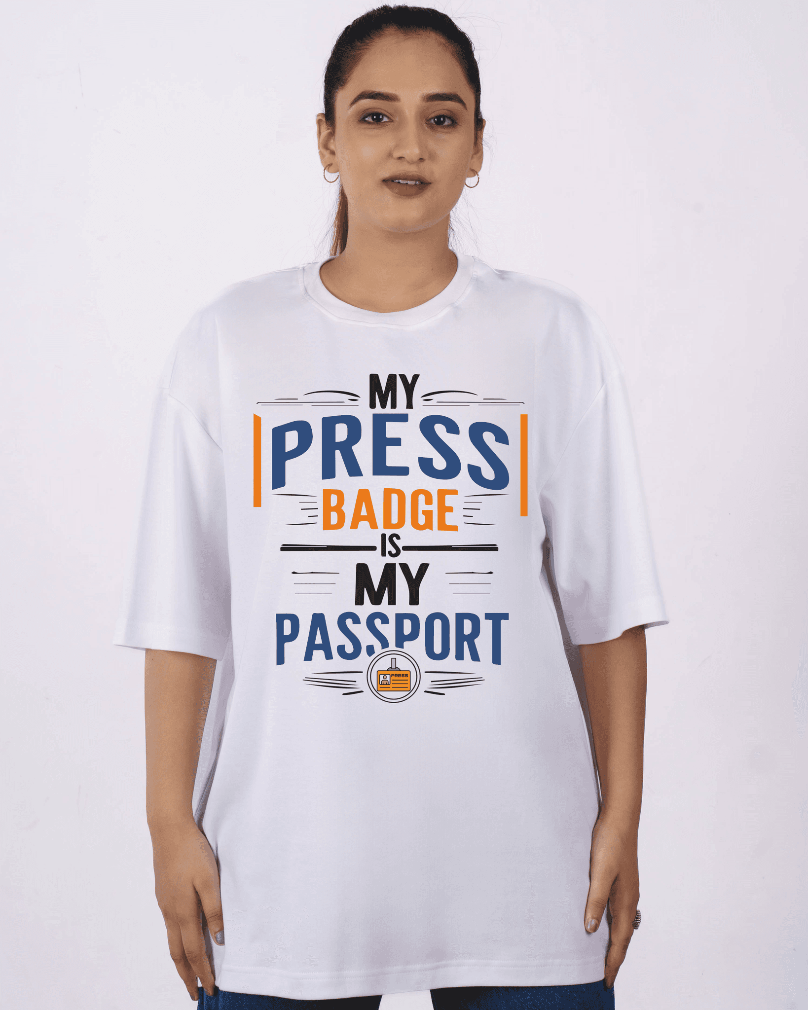 Journalists My Press Badge Is My Passport Oversized T-shirt For Women 1