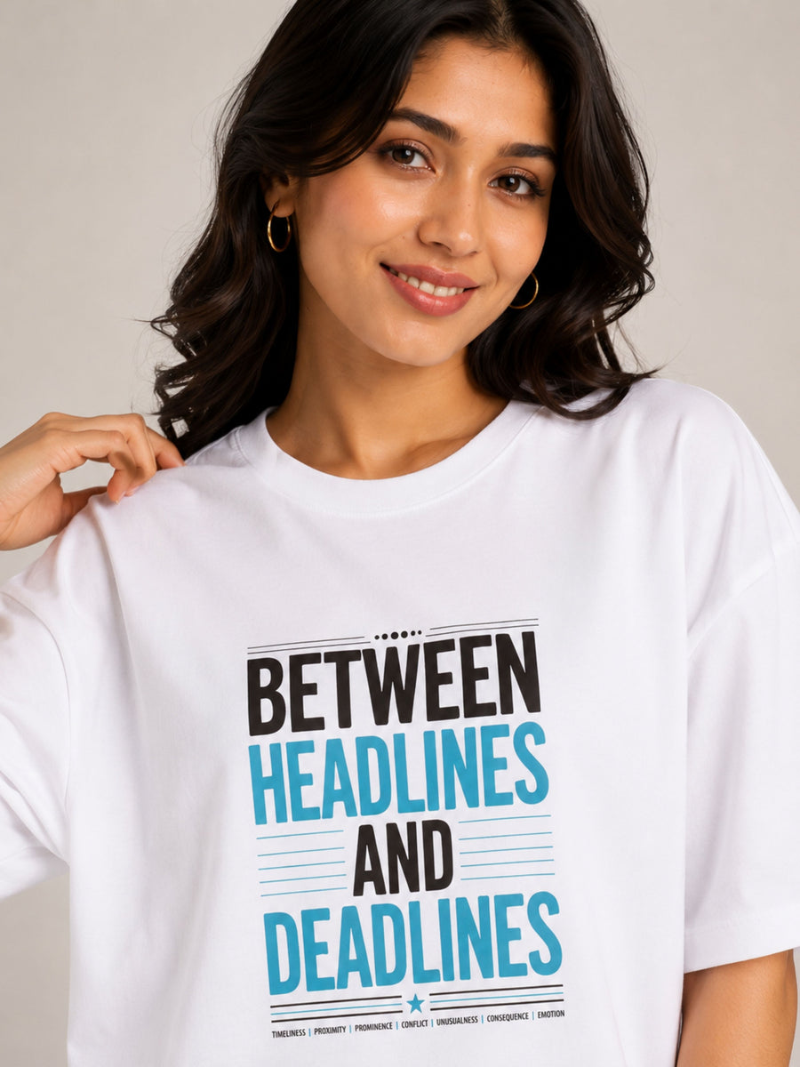 Bandar Baant Collections oversized fit white Journalists T-shirt For Women with Between Headlines and Deadlines print