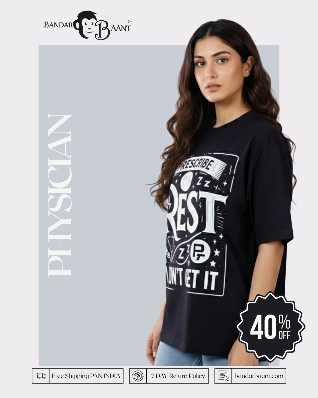Black oversized fit Physician Quote T-shirt For Women with white graphic text worn by female model