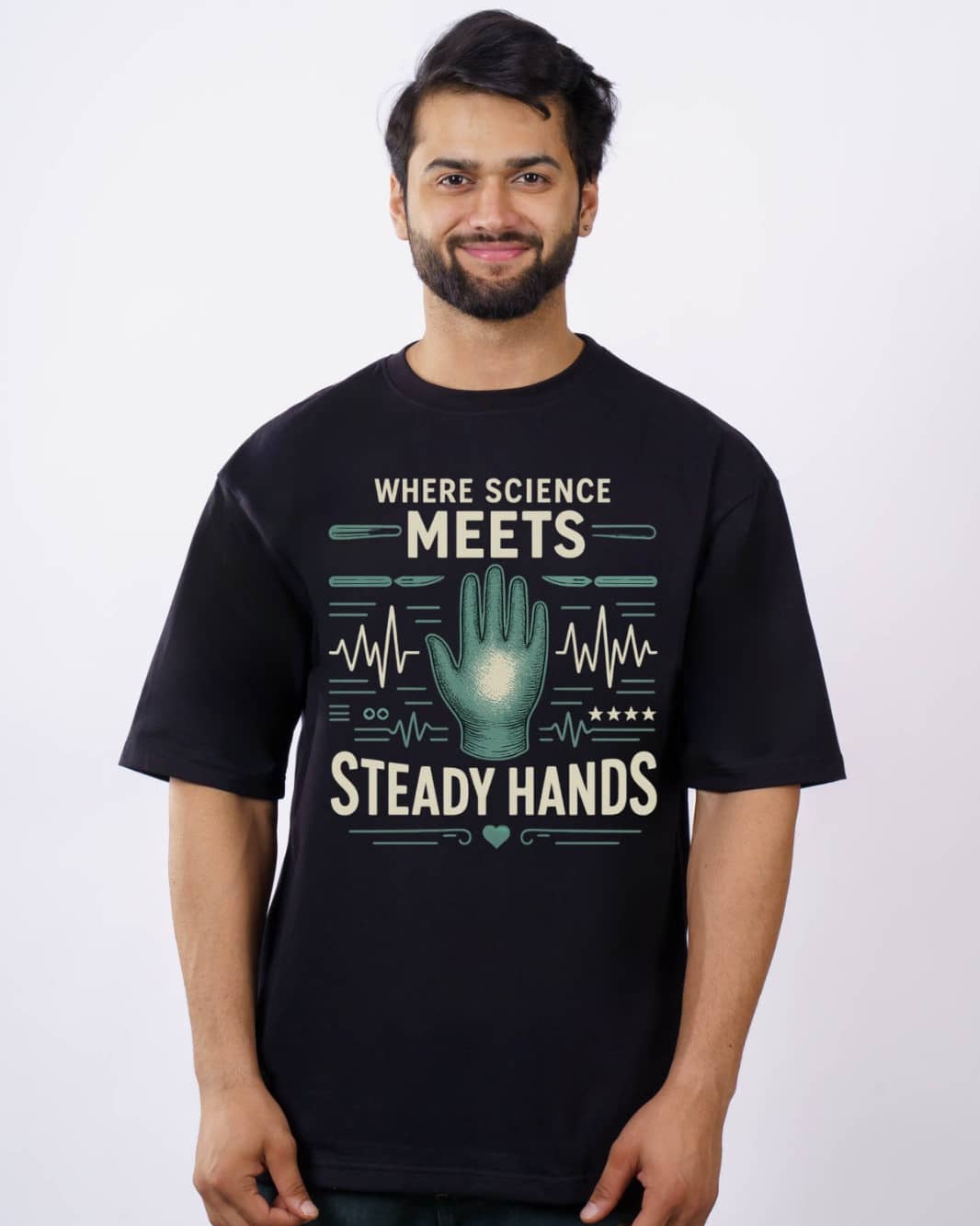 Science Hands Surgeon Oversized Quote Tshirt For Men 1