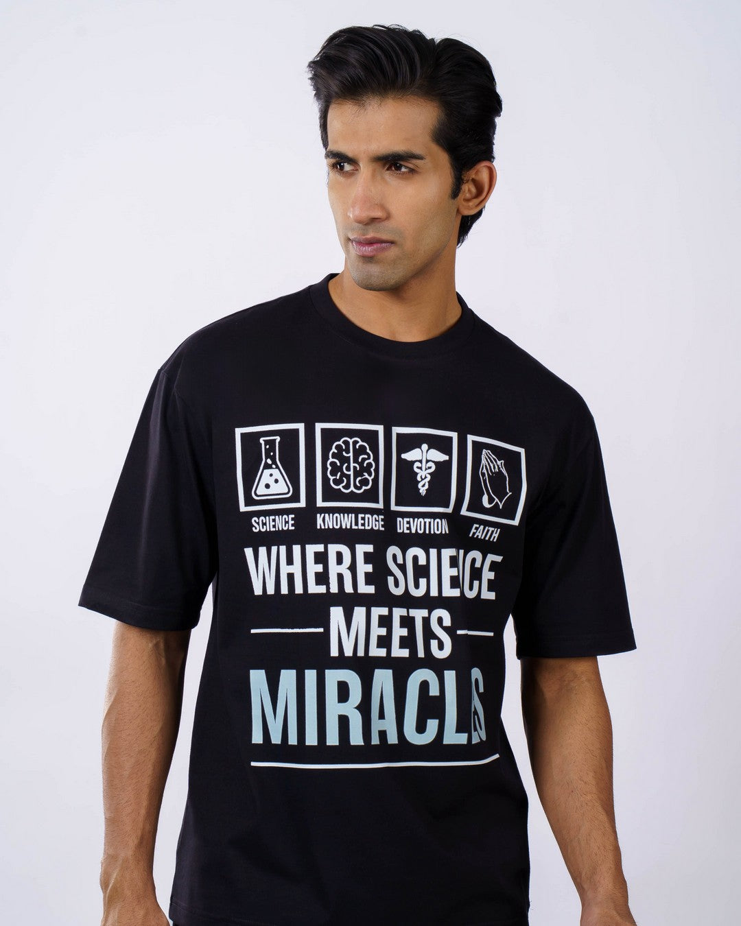 Science Miracles Doctor Oversized Quote Tshirt For Men 4
