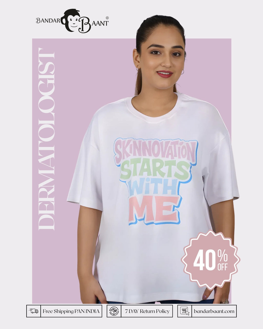 Skinnovation Dermatologist Oversized Quote Tshirt For Women 6