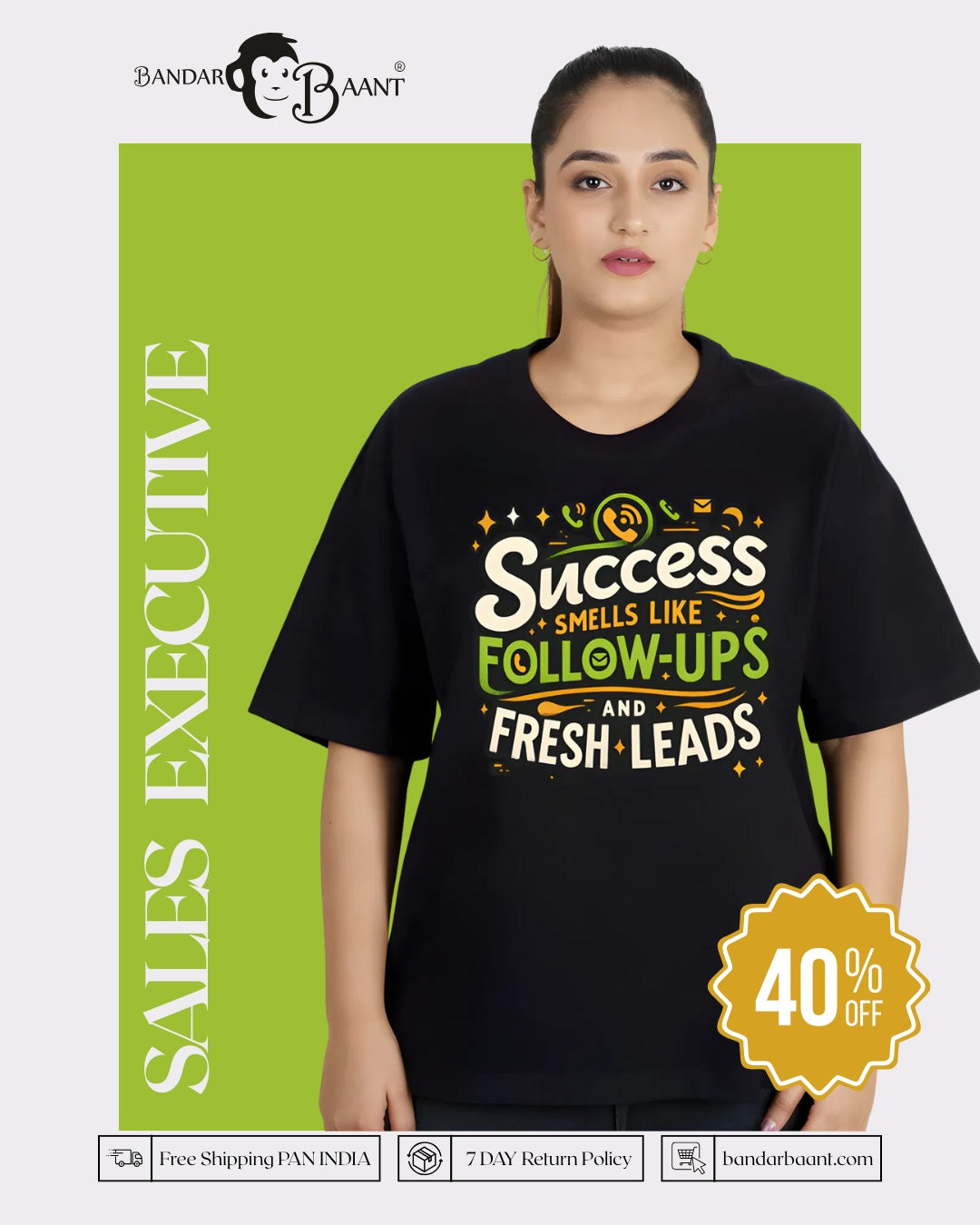 Success Smells Sales Executive Oversized Tshirt for Women 1 By Bandar Baant