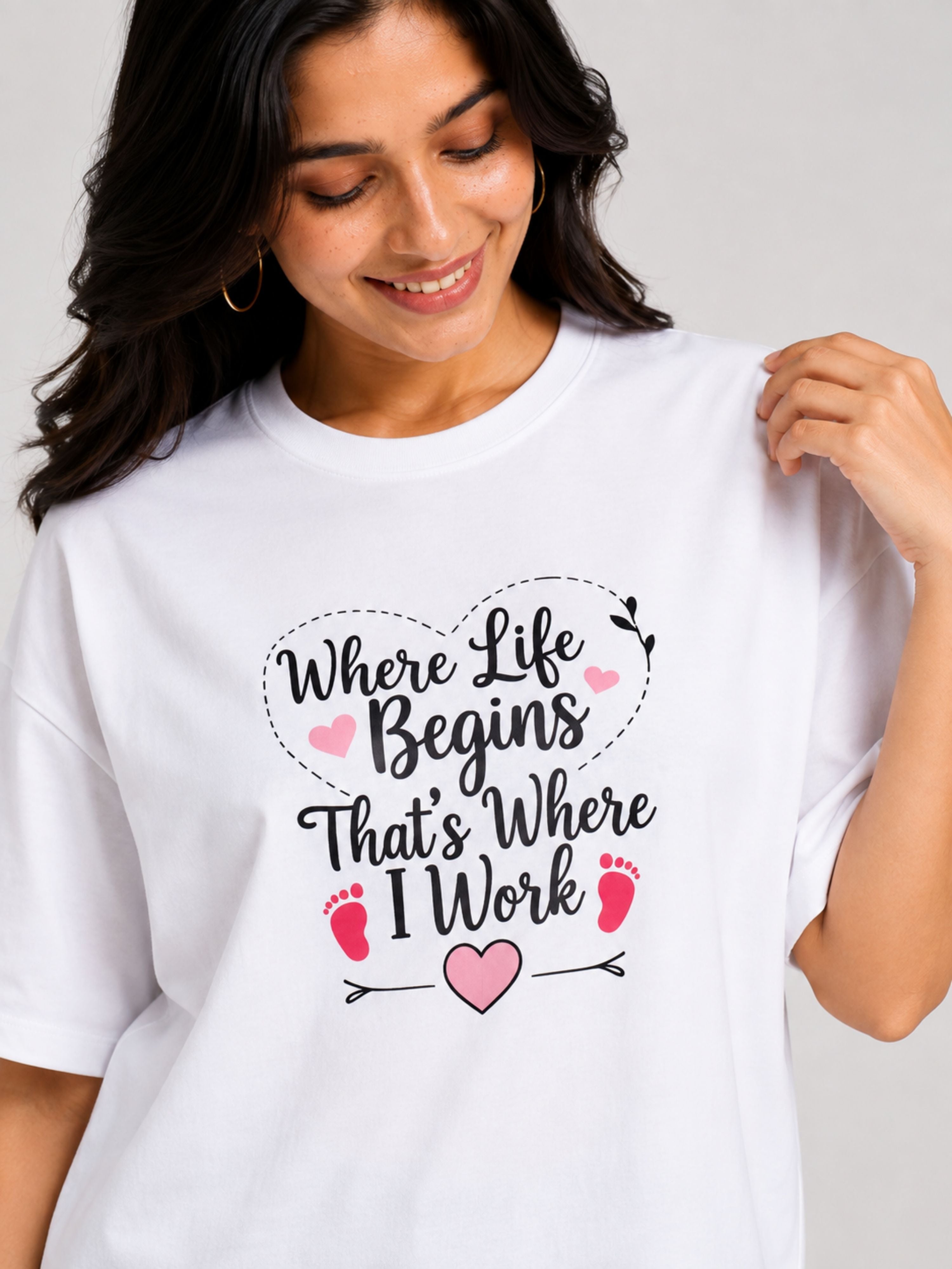 Oversized Gynaecologist T-shirt For Women with Where Life Begins printed design in white