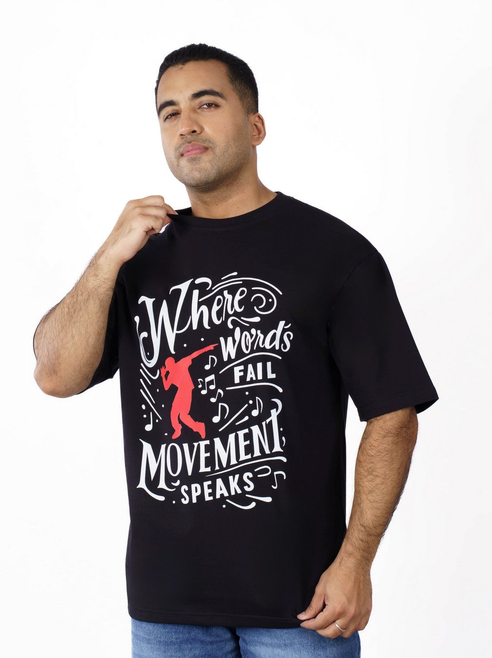 Where Words Fail Dancer Choreographer Oversized T-shirt For Men 4