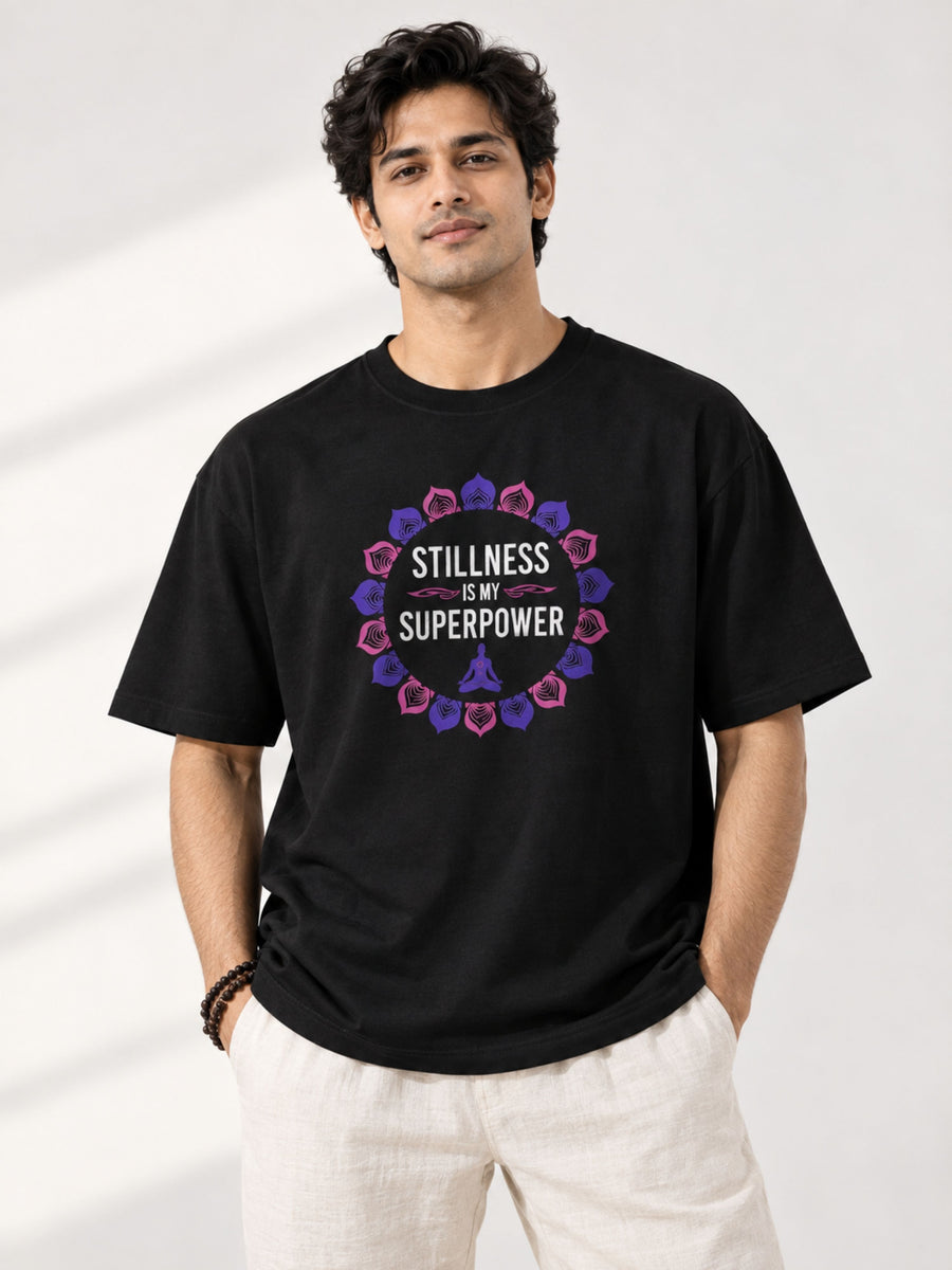 Yoga Instructor Tendy Tshirt For Men oversized fit black tee with Stillness is My Superpower design