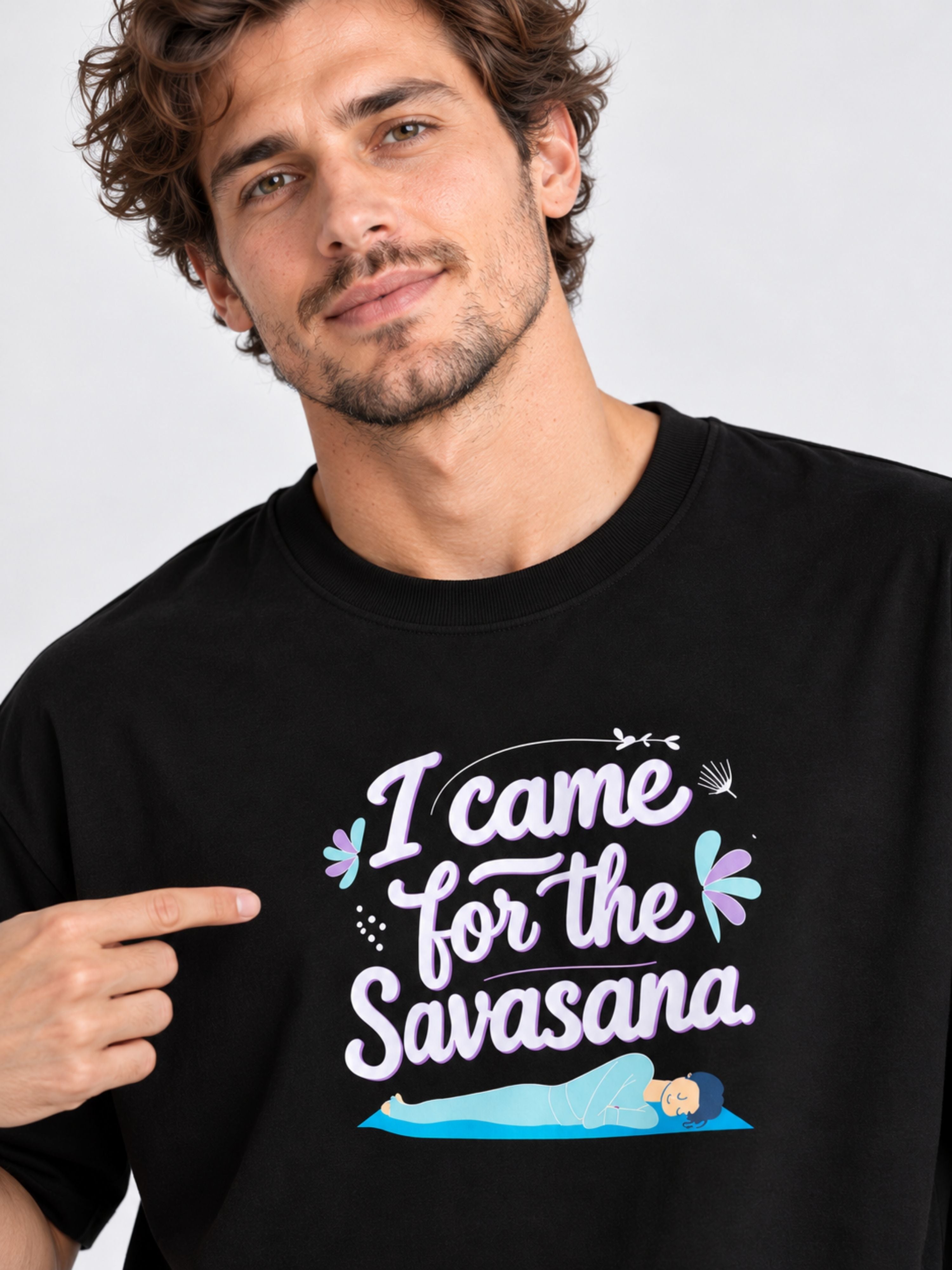 Men's oversized fit black Yoga Tshirt For Men with I came for the Savasana text and graphic