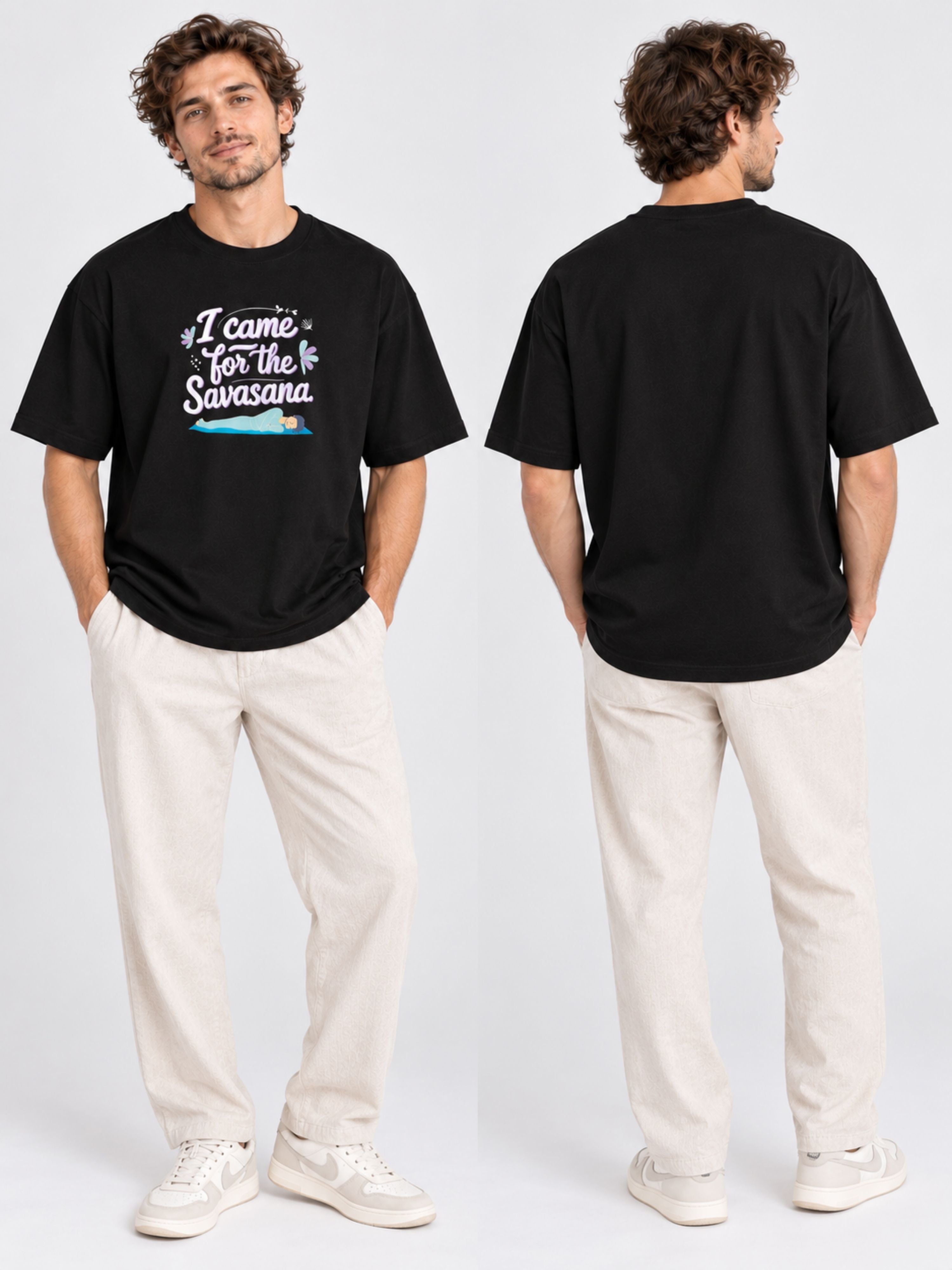Black oversized fit Yoga Tshirt For Men with graphic text I came for the Savasana front and plain back
