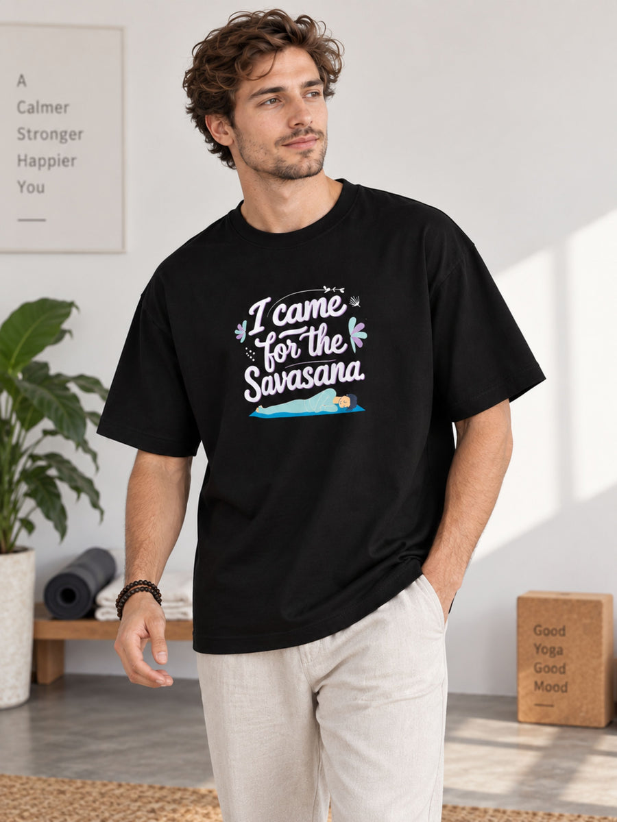 Black oversized fit Yoga Tshirt For Men with I came for the Savasana graphic print